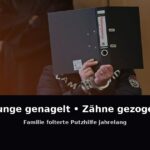 Zunge genagelt • Zähne gezogen – Familie folterte Putzhilfe jahrelang